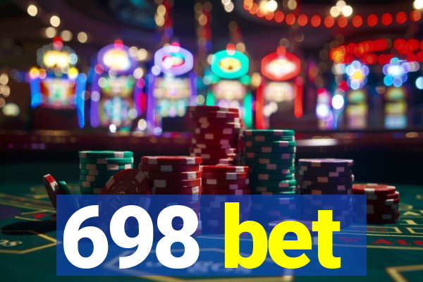 698 bet